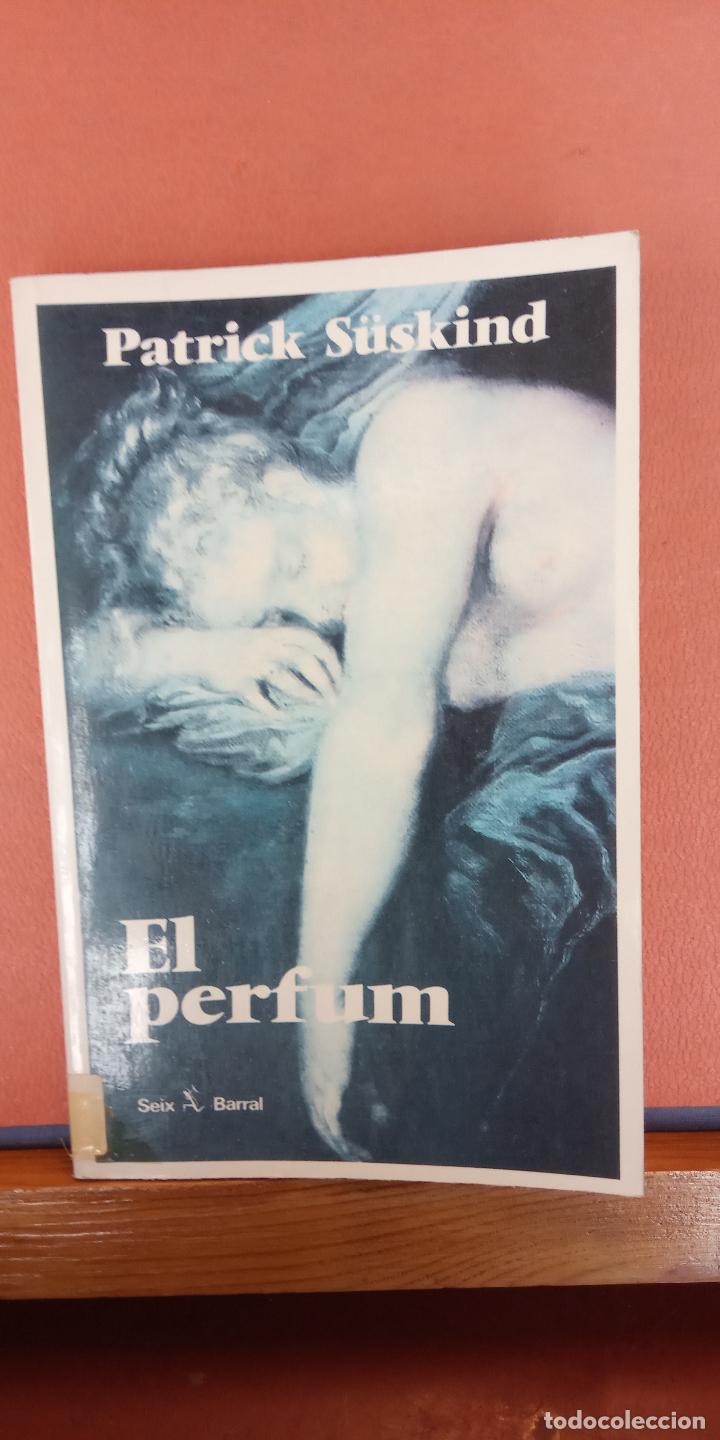 Libros de segunda mano: EL PERFUM. PATRICK S&Uuml;SKIND. SEIX BARRAL EDITORIAL. - Foto 1