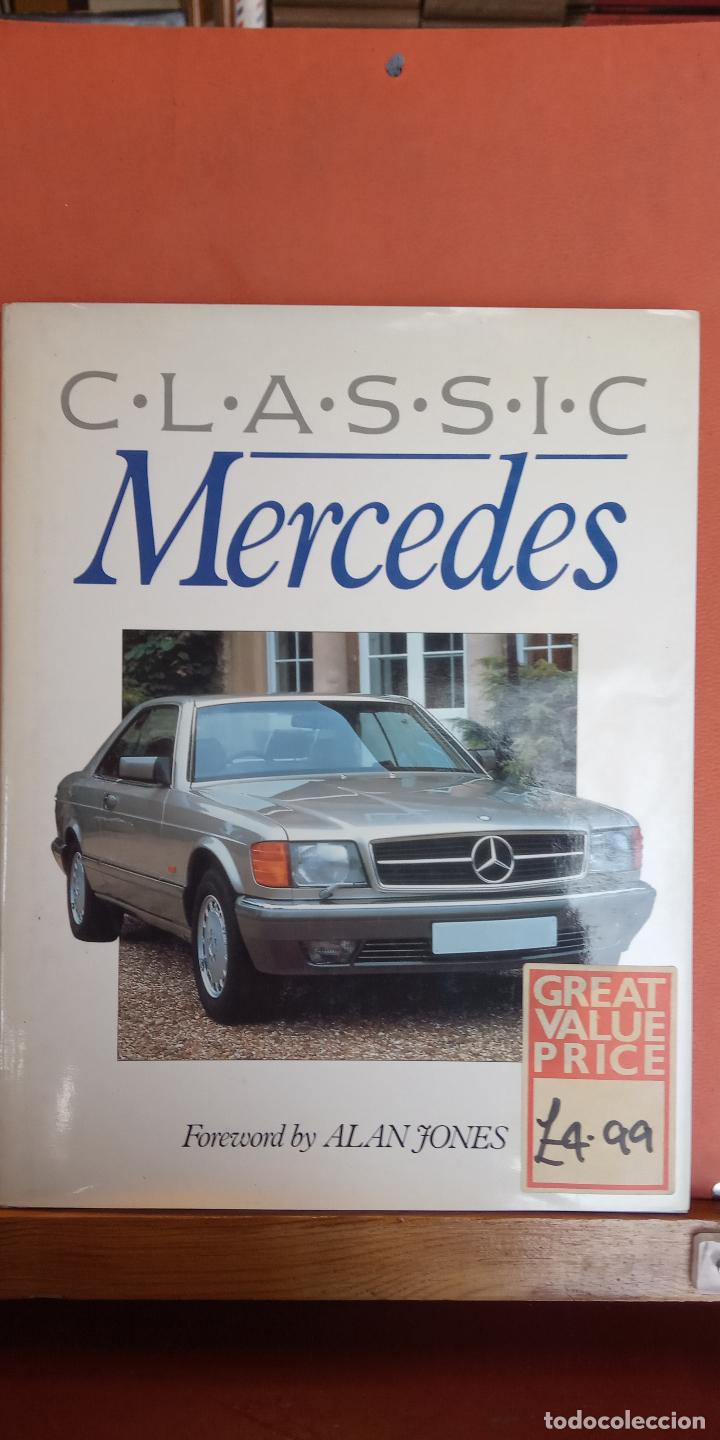 Libros de segunda mano: CLASSIC MERCEDES. ALAN JONES. - Foto 1