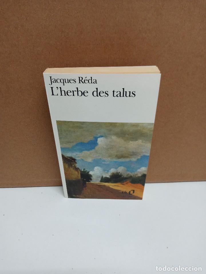 Libros de segunda mano: Jacques R&eacute;da - Lherbe des talus - Gallimard - Foto 1