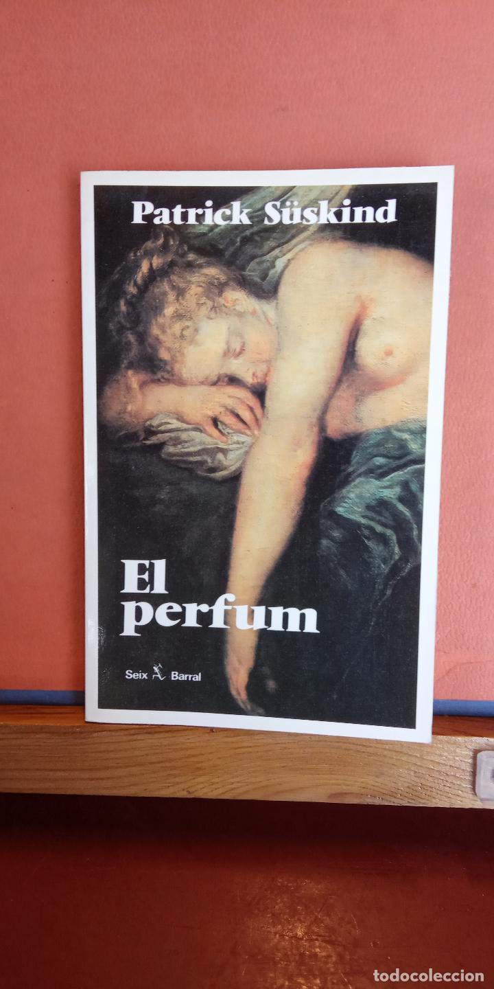 Libros de segunda mano: EL PERFUM. PATRICK S&Uuml;SKIND. SEIX BARRAL EDITORIAL. - Foto 1