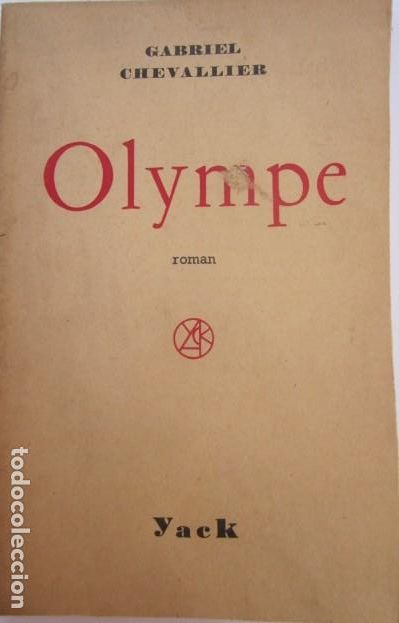 Libros de segunda mano: Olympe - Gabriel Chevallier - Foto 1