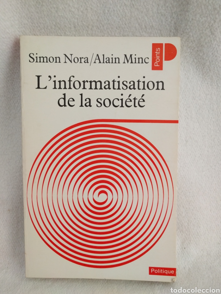 Libros de segunda mano: Linformatisation de la societe. Simon Nora. Alain Minc. - Foto 1