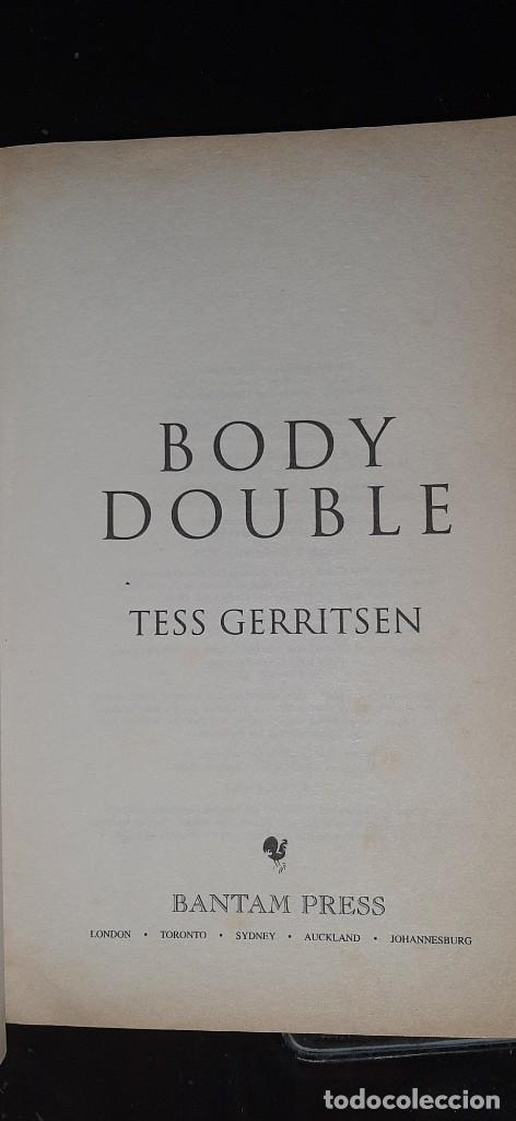 Libros de segunda mano: BODY DOUBLE. TESS GERRITSEN - Foto 2