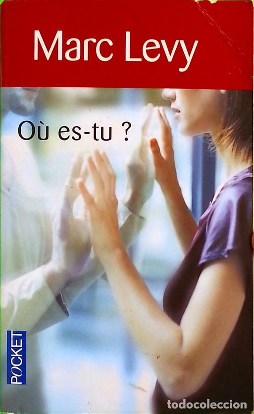 Libros de segunda mano: O&ugrave; es-tu ? - Marc Levy - Foto 1
