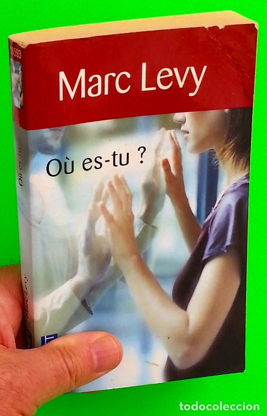 Libros de segunda mano: O&ugrave; es-tu ? - Marc Levy - Foto 3