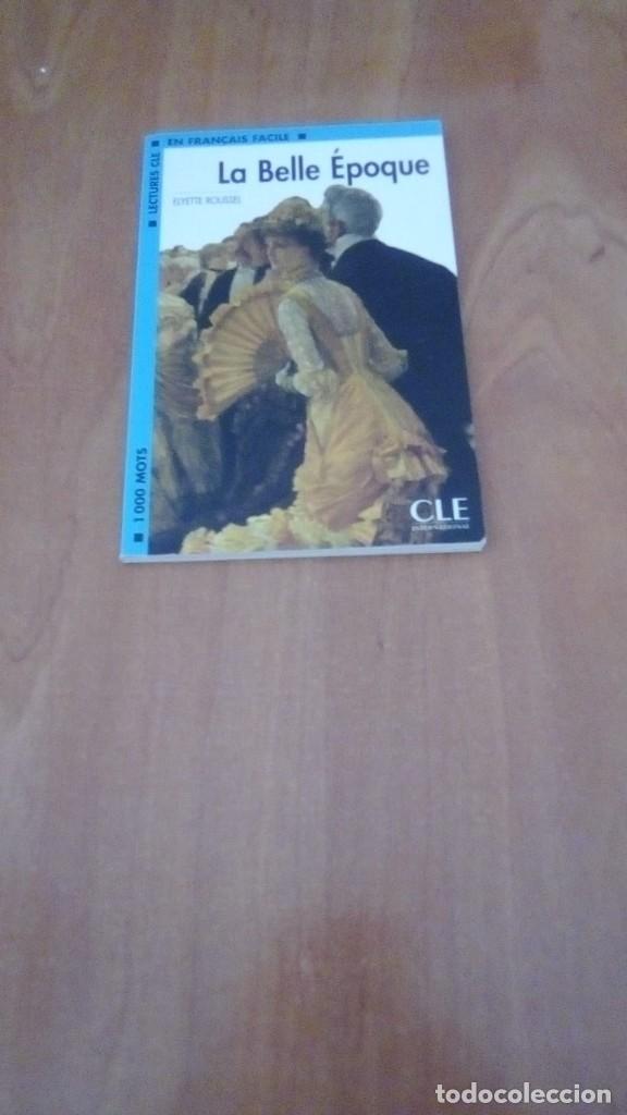 Libros de segunda mano: LA BELLE EPOQUE , ELYETTE ROUSSEL - Foto 1