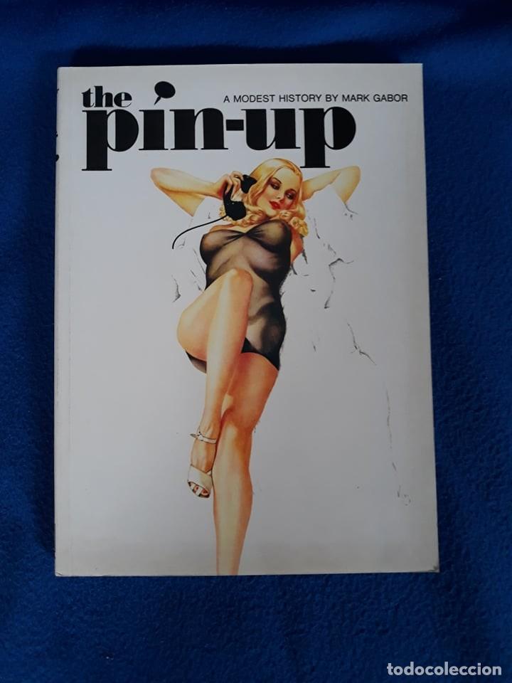 Libros de segunda mano: THE PIN-UP. A Modest history - MARK GABOR - Foto 1