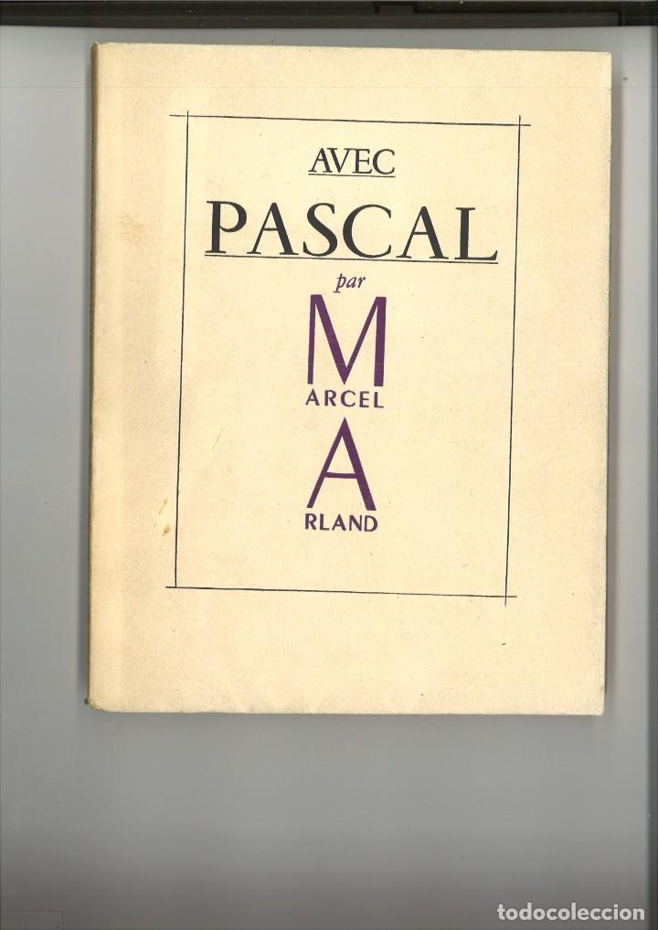 Libros de segunda mano: AVEC PASCAL. Marcel Arland - Foto 1