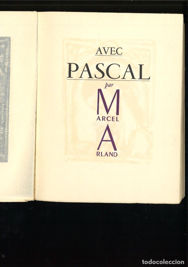 Libros de segunda mano: AVEC PASCAL. Marcel Arland - Foto 3
