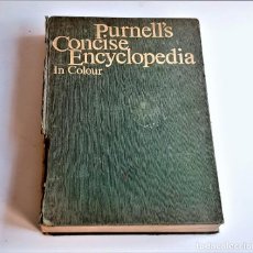 Libros de segunda mano: LIBRO PURNELL'S CONCISE ENCYCLOPEDIA IN COLOR - 22 X 31.CM