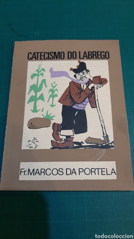 Libros de segunda mano: GALICIA CATECISMO DO LABREGO MARCOS DA PORTELA 1976 CASTELOS