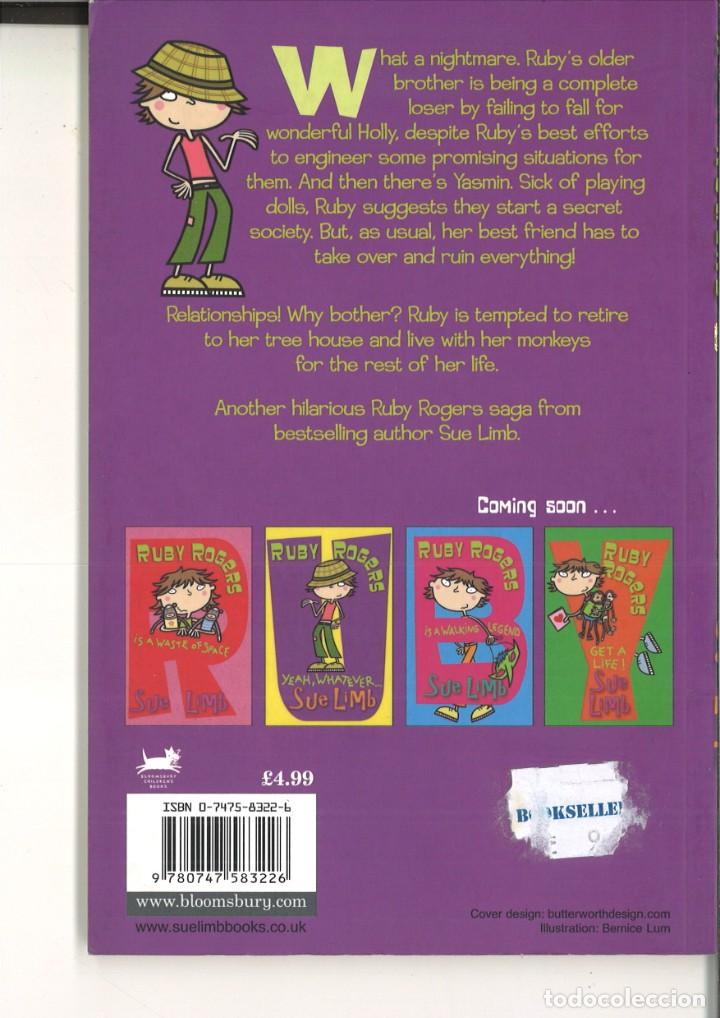 Libros de segunda mano: RUBY ROGERS. YEAH, WHATEVER ... Sue Limb - Foto 2