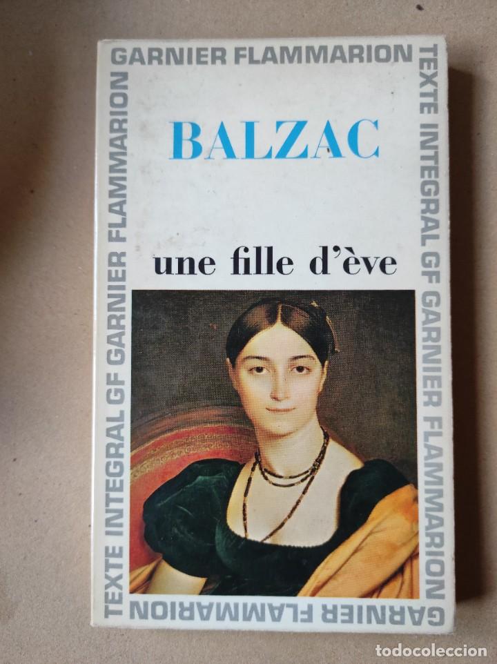 Libros de segunda mano: UNE FILLE D&Egrave;VE - BALZAC - Foto 1