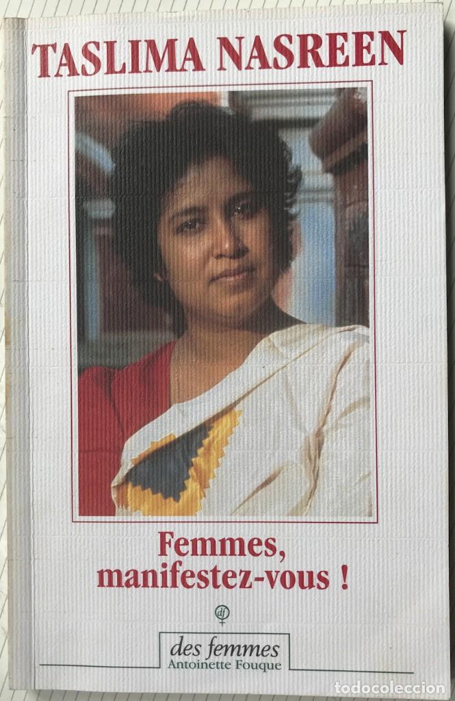 Libros de segunda mano: FEMMES MANIFESTEZ-VOUS! TASLIMA NASREEN - Foto 1