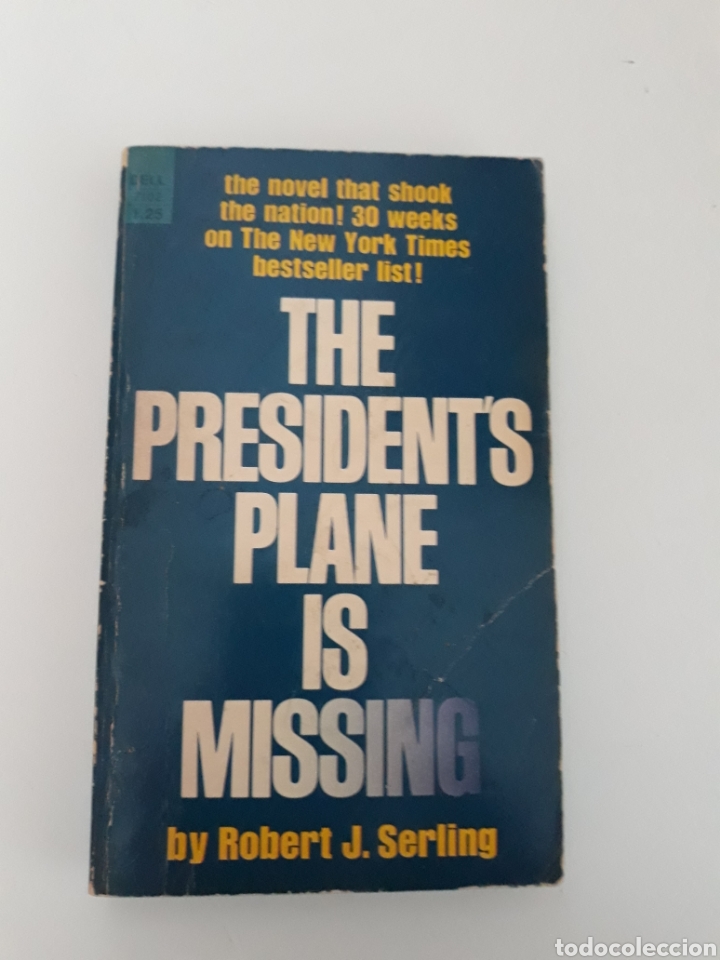 Libros de segunda mano: THE PRESIDENT PLANE IS MISSING - ROBERT SERLING - Foto 1