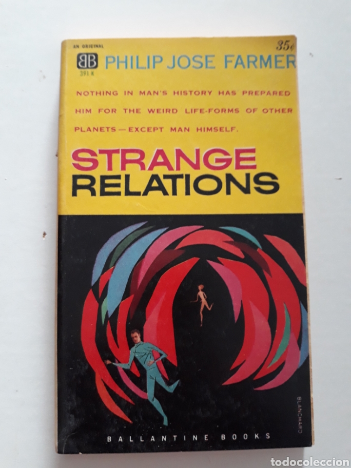 Libros de segunda mano: STRANGE RELATIONS - PHILIP JOS&Eacute; FARMER - Foto 1