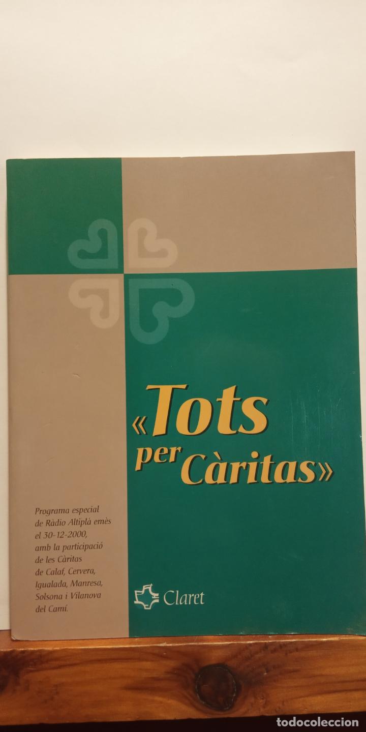 Libros de segunda mano: TOTS PER CARITAS. EDITORIAL CLARET - Foto 1