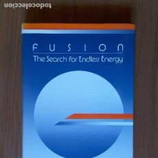 Libros de segunda mano: FUSION. THE SEARCH FOR ENDLESS ENERGY. ROBIN HERMAN.