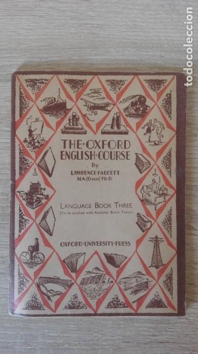 Libros de segunda mano: THE OXFORD ENGLISH COURSE-LAWRENCE FAUCETT-LANGUACE BOOK THREE-OXFORD UNIVERSITY PRESS-1946.