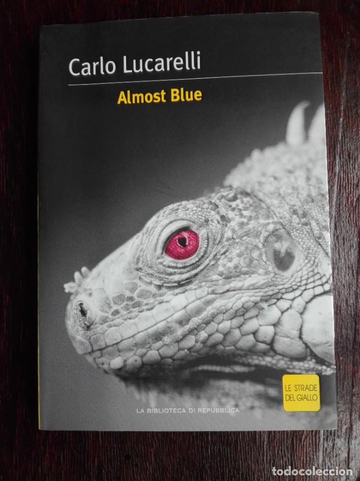Libros de segunda mano: Carlo Lucarelli almost blue - Foto 1