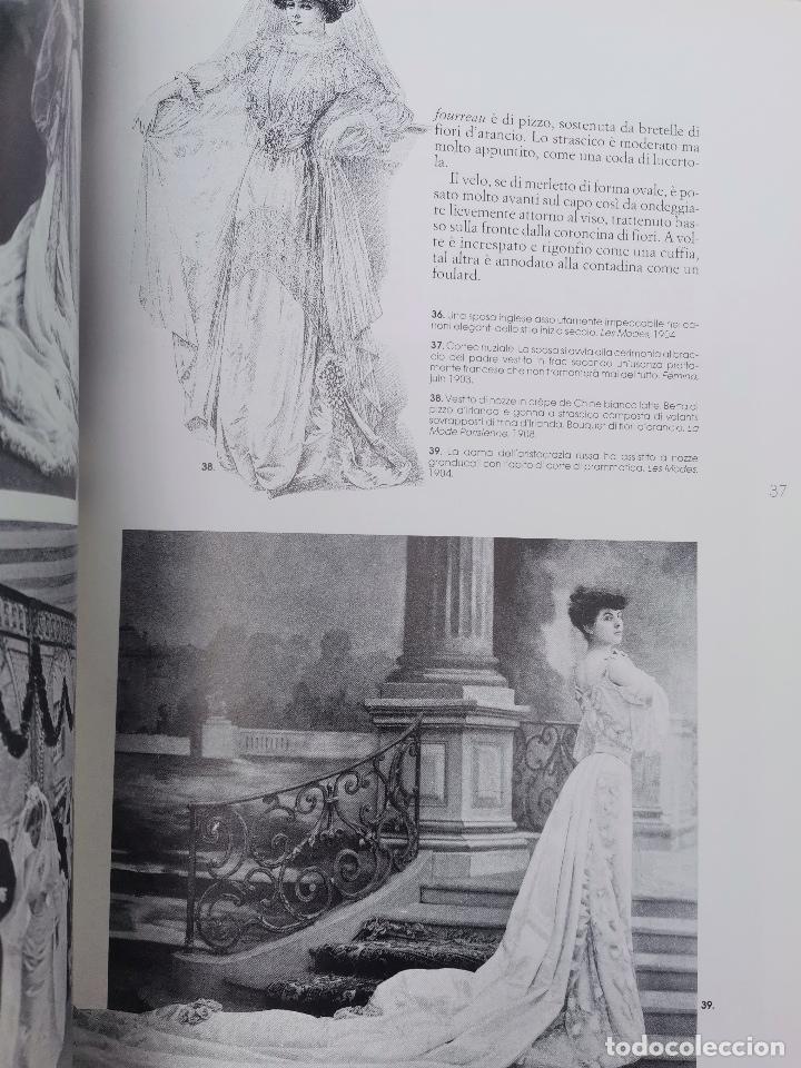 Libros de segunda mano: LIBRO L`ABITO DA ESPOSA - STORIE DE LA MODA - ZANFI EDITORI - Foto 6