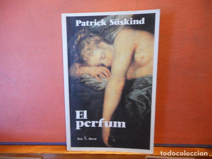 Libros de segunda mano: EL PERFUM. PATRICKN S&Uuml;SKIND. SEIX BARRAL. - Foto 1