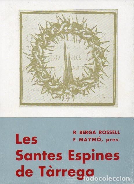 Libros de segunda mano: Notes Hist&ograve;riques sobre les Santes Espines de T&agrave;rrega - Foto 1