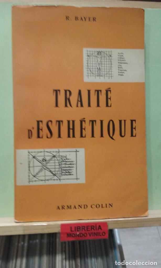 Libros de segunda mano: Traite desth&eacute;tique. R. Bayer. Texto en frances - Foto 1