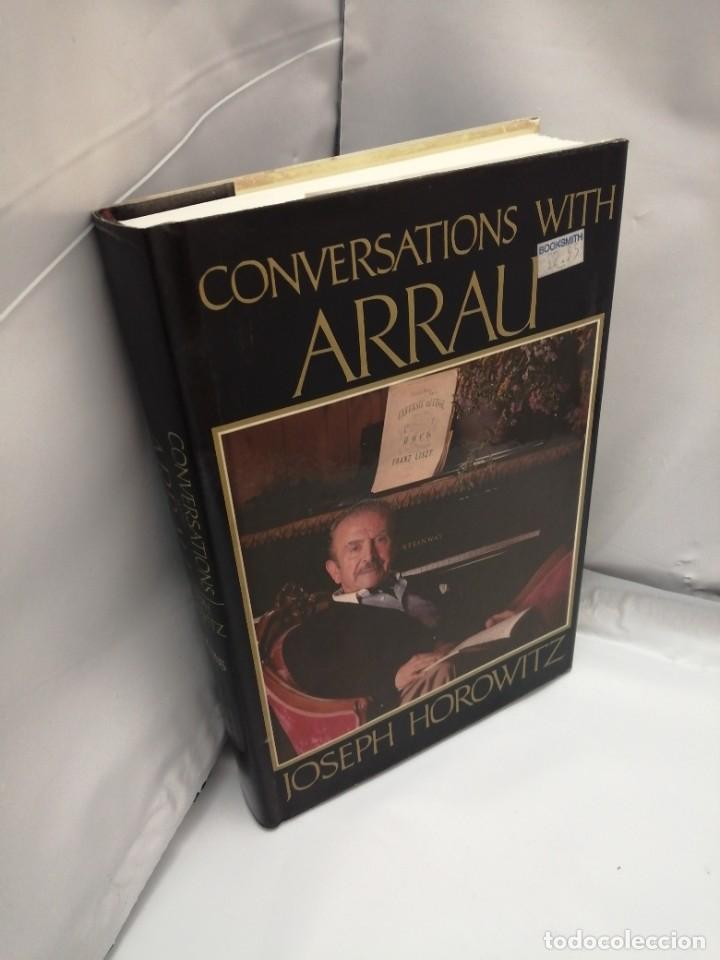 Libros de segunda mano: CONVERSATIONS WITH ARRAU (FIRST EDITION, HARDCOVER) - Foto 3