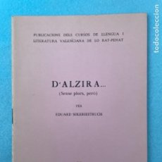 Libros de segunda mano: LO RAT PENAT,D’ALZIRA,EDUARD SOLERIESTRUCH - PORTES 4,99