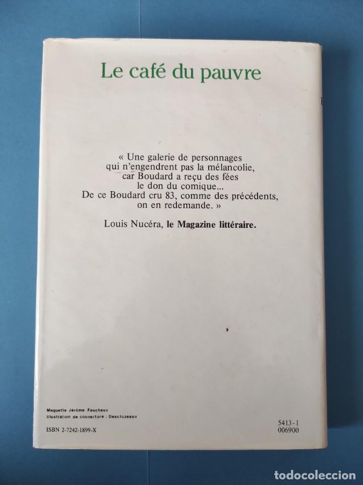 Libros de segunda mano: LE CAF&Eacute; DU PAUVRE - Alphonse BOUDARD - Foto 2