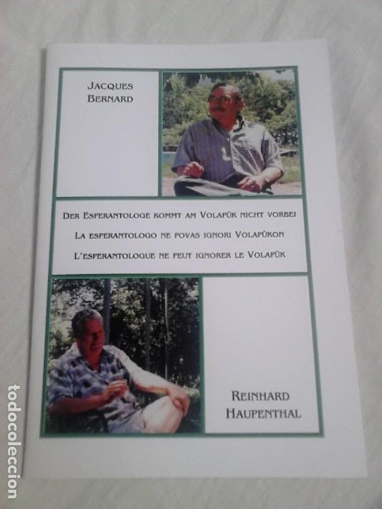 Libros de segunda mano: J. Bernard; R. Haupenthal. La esperantologo ne povas ignori Volap&uuml;kon / ESPERANTO, VOLAPUK