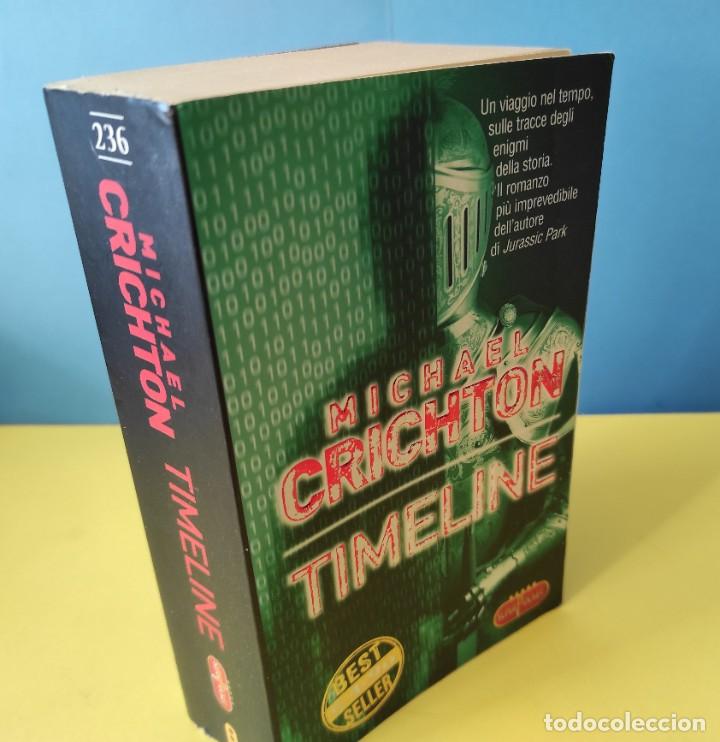 Libros de segunda mano: MICHAEL CRICHTON - TIMELINE [LIBRO EN ITALIANO] - Foto 1