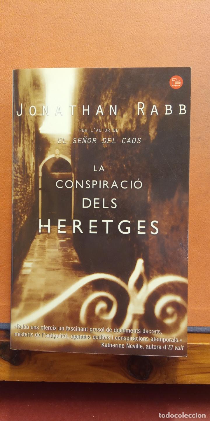 Libros de segunda mano: LA CONSPIRACI&Oacute; DELS HERETGES. JONATHAN RABB. EDICIONES B - Foto 1