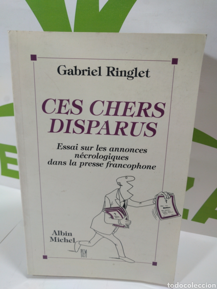 Libros de segunda mano: Ves Chera Disparus. Essai sur lesannonces necrologiques fans la presse francophone. Gabriel Ringlet.
