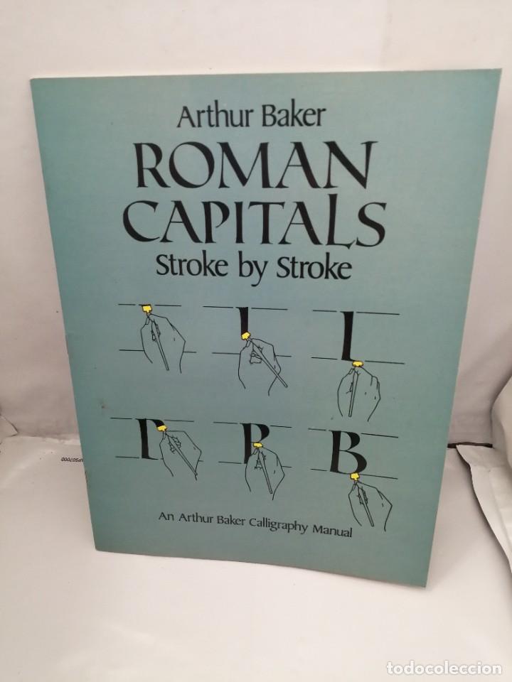 Libros de segunda mano: ROMAN CAPITALS STROKE BY STROKE - Foto 1