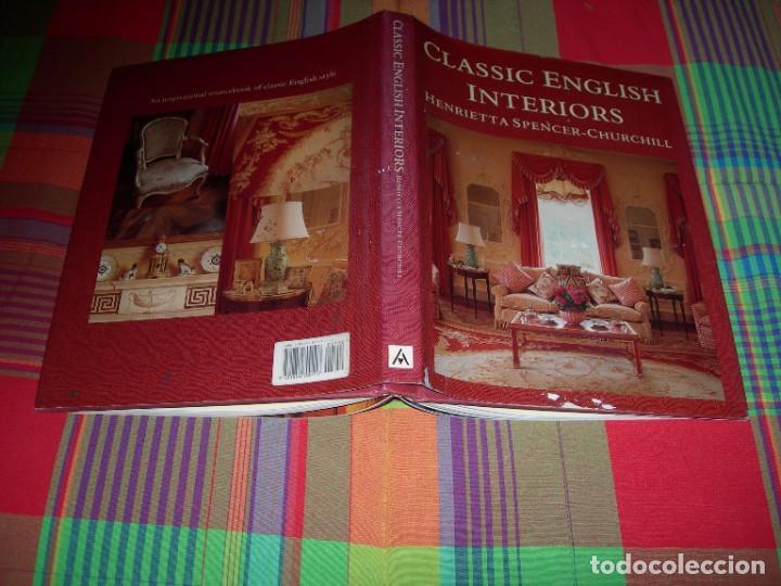 Libros de segunda mano: CLASSIC ENGLISH INTERIORS / HENRIETA SPENCER - CHURCHILL / DECORACI&Oacute;N
