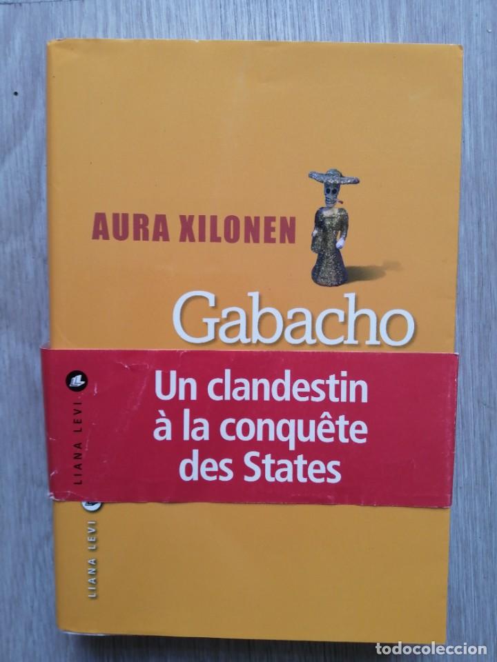Libros de segunda mano: Gabacho. Aura Xilonen. En frances. 2015 - Foto 1