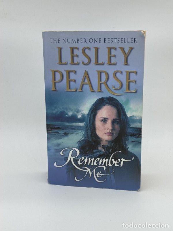 Libros de segunda mano: LIBRO EN INGL&Eacute;S. Remember Me - Lesley Pearse - Foto 1