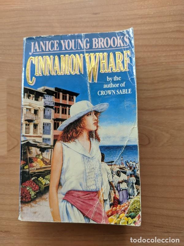 Libros de segunda mano: CINNAMOM WHARF. JANICE BROOKS