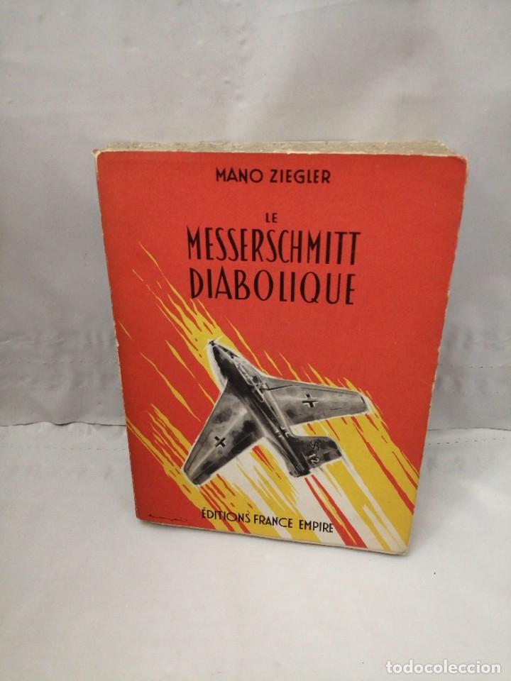 Libros de segunda mano: LE MESSERSCHMITT DIABOLIQUE - Foto 1