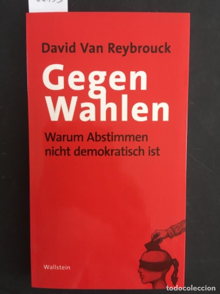 Libros de segunda mano: GEGEN WAHLEN, DAVID VAN REYBROUCK - Foto 1