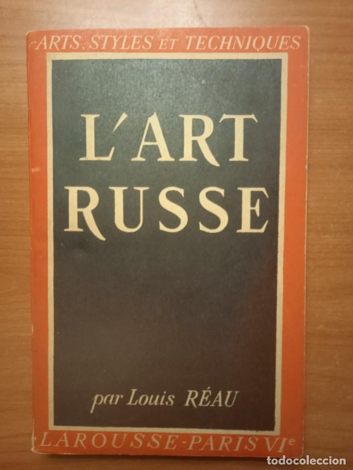 Libros de segunda mano: LART RUSSE, LOUIS REAU - Foto 1