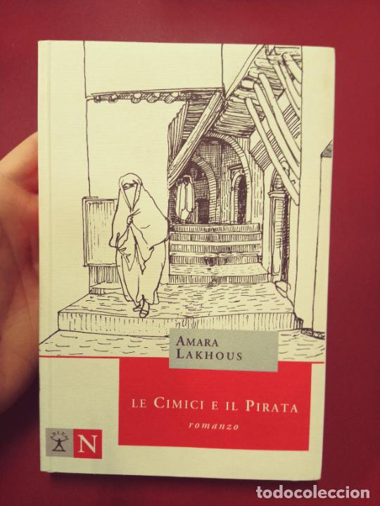 Livres d'occasion: Amara Lakhous: Le cimici e il pirata (Arlem editore. 1999)