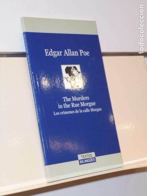 Second hand books: THE MURDERS IN THE RUE MORGUE LOS CRIMENES DE LA CALLE MORGUE E.A. POE - TEXTOS BILING&Uuml;ES
