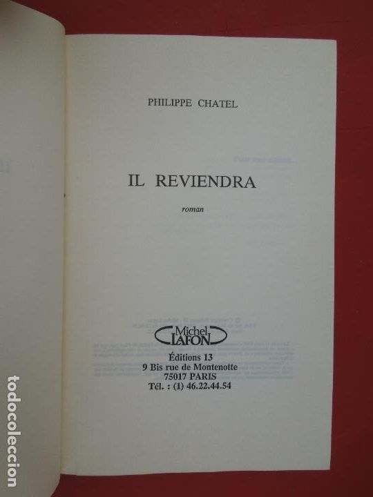 Libros de segunda mano: IL REVIENDRA - PHILIPPE CHATEL - MICHEL CLAFON 1988. - Foto 2