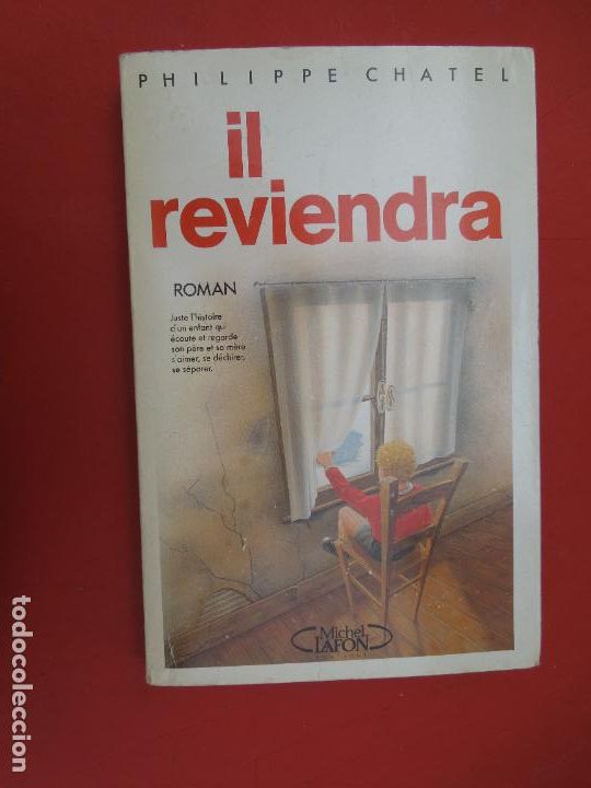 Libros de segunda mano: IL REVIENDRA - PHILIPPE CHATEL - MICHEL CLAFON 1988. - Foto 1