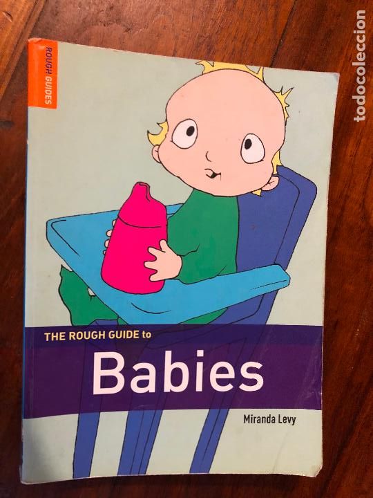 Rough Guide To Babies by Miranda Levy