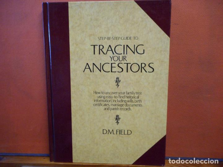Libros de segunda mano: TRACING YOUR ANCESTORS. D.M. FIELD. - Foto 1