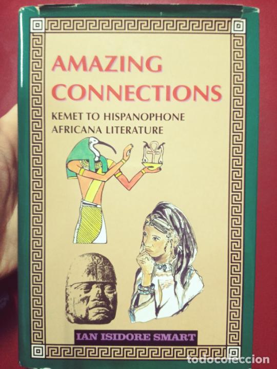 Livres d'occasion: Ian Isidore Smart: Amazing Connections. Kemet to Hispanophone Africana Literature